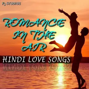 Romance in the Air (Hindi Love Songs) image