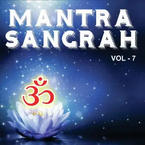 Mantra Sangrah, Vol. 7 Various Artists
