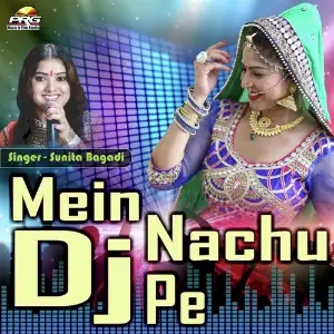 Mein Nachu Dj Pe image