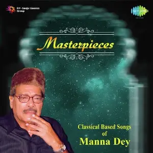 Masterpieces - Classical Based Songs Of Manna Dey image