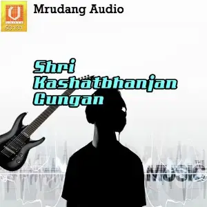Shri Kashatbhanjan Gungan Manhar, Hasmukh, Jayesh Gandhi, Nayan