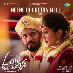 Neene Dhoretha Mele (From Love Birds) image