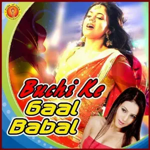 Buchi Ke Gaal Babal image