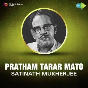 Pratham Tarar Mato- Satinath Mukherjee image