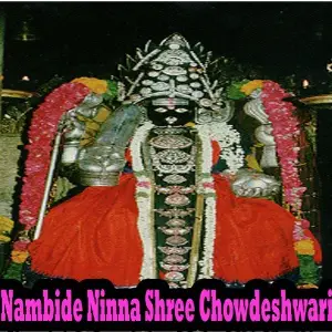Nambide Ninna Shree Chowdeshwari image