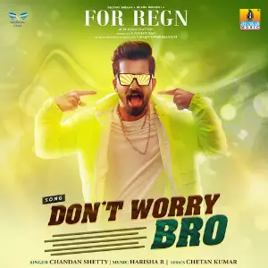 For Registration - Dont Worry Bro (From For Regn) image
