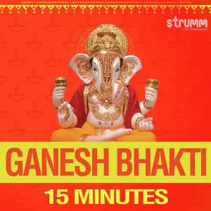 Ganesh Bhakti - 15 Minutes image