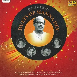 Evergreen Duets Of Manna Dey Various Artists