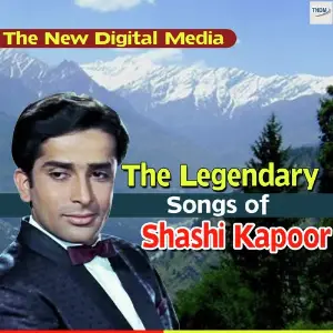 The Legendary Songs Of Shashi Kapoor Various Artists