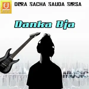 Danka Bja Sant Gurmeet Ram Rahim Singh Ji Insan