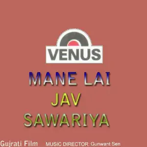 Mane Lai Jav Sawariya image