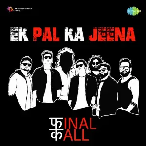 Ek Pal Ka Jeena - Final Call image