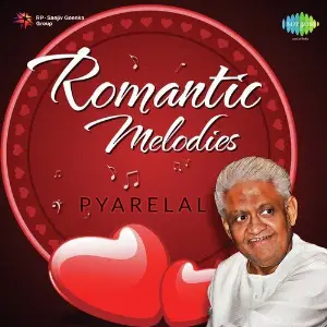 Romantic Melodies - Pyarelal Various Artists