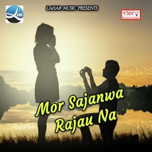 Mor Sajanwa Rajau Na image