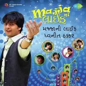 Majja Ni Life Dhvanit Thaker image
