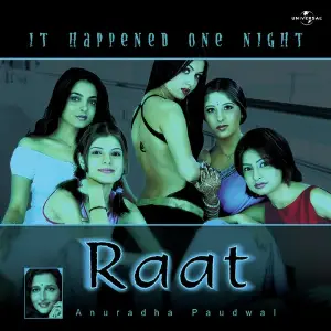 Raat - It Happened One Night Anuradha Paudwal