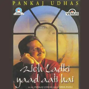 Woh Ladki Yaad Aati Hai Pankaj Udhas