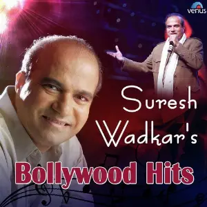 Suresh Wadkars Bollywood Hits Suresh Wadkar