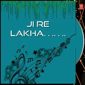 Ji Re Lakha. image