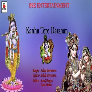 Kanha Tere Darshan image