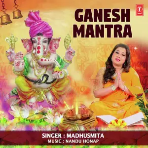 Ganesh Mantra Madhushmita