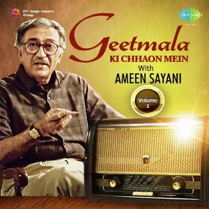 Geetmala Ki Chhaon Mein with Ameen Sayani Vol. 1 image