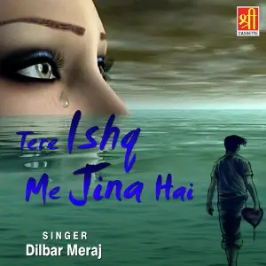 Tere Ishq Me Jina Hai image