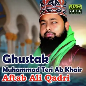 Ghustak Muhammad Teri Ab Khair image