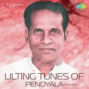 Lilting Tunes Of Pendyala - Kannada image