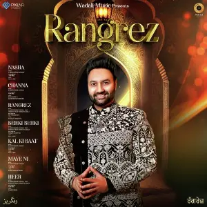 Rangrez Lakhwinder Wadali