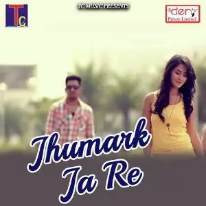 Jhumark Ja Re Various Artists