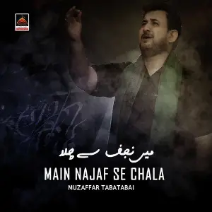 Main Najaf Se Chala image