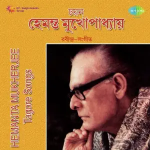 Songs Of Rabindranath Tagore Hemanta Mukherjee image