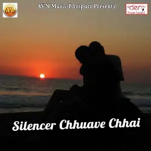 Silencer Chhuave Chhai image