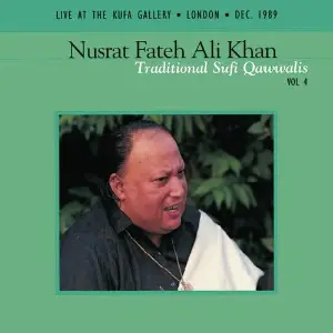 Traditional Sufi Qawwalis, Vol. 4 (Live) Nusrat Fateh Ali Khan