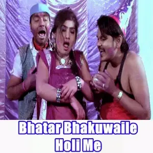 Bhatar Bhakuwaile Holi Me image