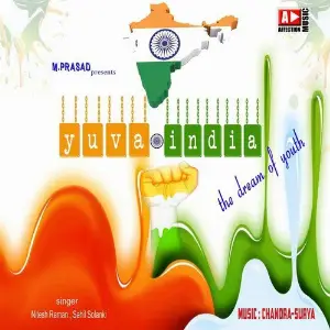 Yuva India - The Dream Of Youth Nitesh Raman, Sahil Solanki