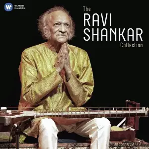 The Ravi Shankar Collection Ravi Shankar
