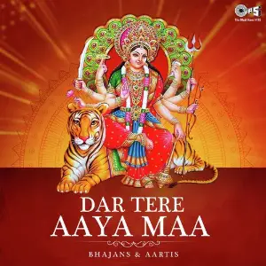 Dar Tere Aaya Maa (Bhajans  Aartis) image