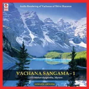 Vachana Sangama - Shiva Sharanara Vachanagalu - Part 1 image