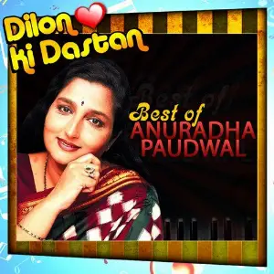 Best Of Anuradha Paudwal - Dilon Ki Dastan Anuradha Paudwal