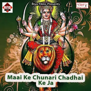 Maai Ke Chunari Chadhai Ke Ja image