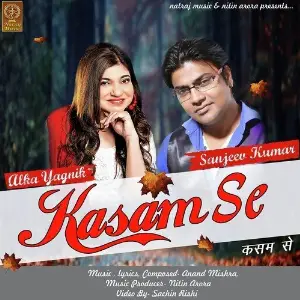 Kasam Se Alka Yagnik, Sanjeev Kumar