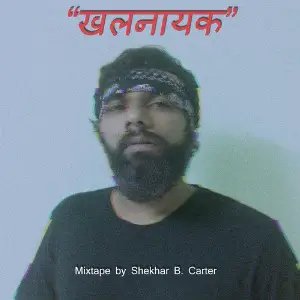 Khalnayak Shekhar B. Carter