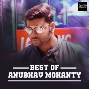 Best of Anubhav Mohanty Various Artists