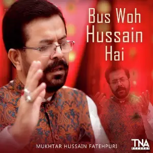 Bus Woh Hussain Hai - Single image