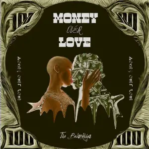 Money Over Love image