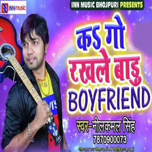 Kago Rakhle Badu Boyfriend image