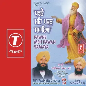 Pawne Mein Pawan Samaya a titleSongs performed by Bhai Ravinder Singh Ji-Hazoori Ragi Sri Darbar Saheb class hrefhttpswww.ji