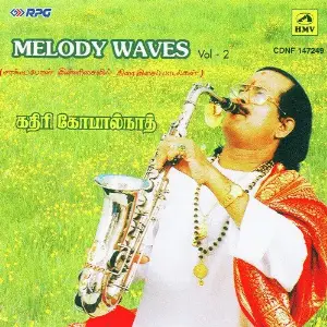 Melody Waves - Kadri Gopalnath - Vol - 2 Kadri Gopalnath